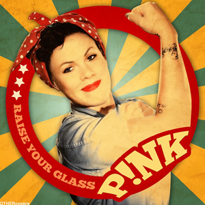 P!NK - Raise Your Glass